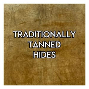 Traditionally Tanned Hides